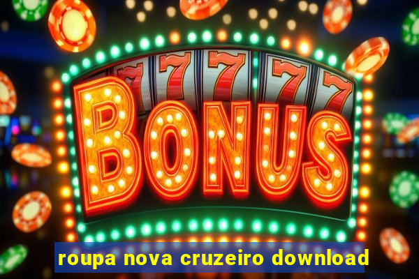 roupa nova cruzeiro download